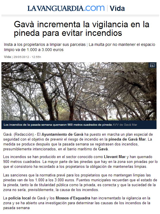 Notcia publicada a l'edici digital del diari La Vanguardia sobre les mesures que ha pres l'Ajuntament de Gav desprs dels dos incencis intencionats a la pineda de Llevant Mar (Gav Mar) (29 de Maig de 2012)